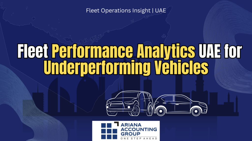 fleet performance analytics UAE concept showing early detection of underperforming vehicles and operational inefficiencies